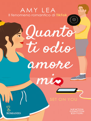 cover image of Quanto ti odio, amore mio (Set on You)